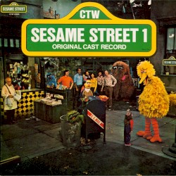 Sesame Street 1: Original Cast Record