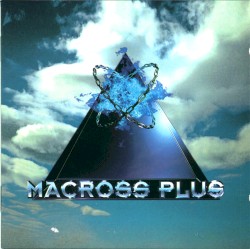 Macross Plus: Original Soundtrack