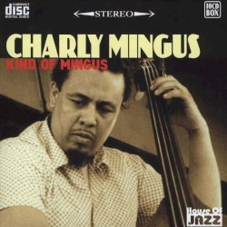 Kind of Mingus