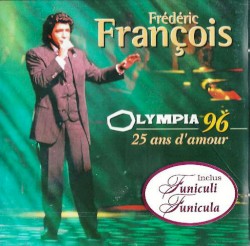 Olympia 96 - 25 Ans D'amour