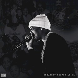 Greatest Rapper Alive