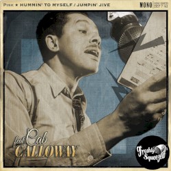 Hummin' To Myself / Jumpin' Jive