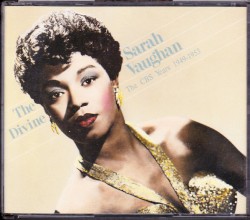The Divine Sarah Vaughan: The CBS Years 1949-1953