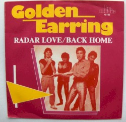 Radar Love / Back Home