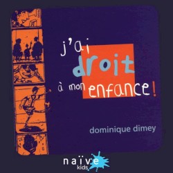 J'ai droit à mon enfance
