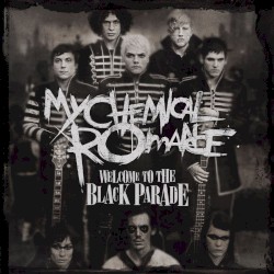 Welcome to the Black Parade