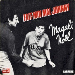 Fais-moi mal Johnny