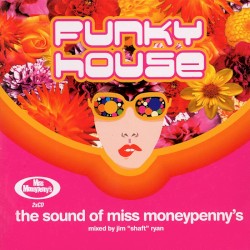 Funky House: The Sound of Miss Moneypenny’s