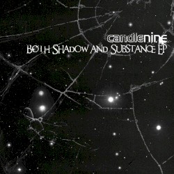 Both Shadow and Substance EP