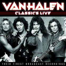 Classics Live: Their Finest Broadcast Recordings