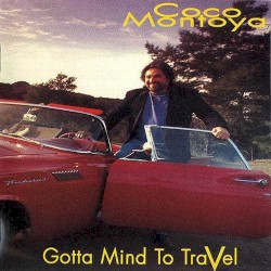 Gotta Mind to Travel