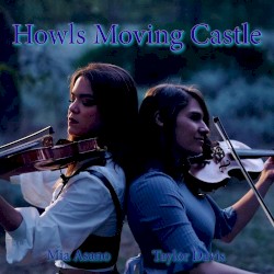 Merry Go Round of Life (Howls Moving Castle Violin Duet)