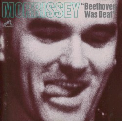 Beethoven Was Deaf