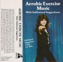 Aerobic Exercise Music With Subliminal Suggestions