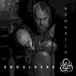 Shoulders (Acoustic)
