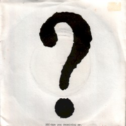 Are You Receiving Me?