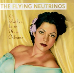 I'd Rather Be in New Orleans