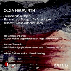 âŠmiramondo multiplo⊠/ Remnants of Songs⊠An Amphigony / Masaot / Clocks Without Hands