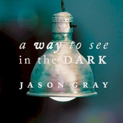 A Way to See in the Dark