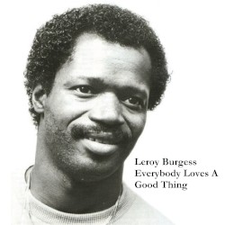 Everybody Loves a Good Thing