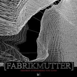 Destroy Everything You Love