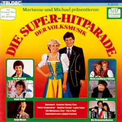 Die Super-Hitparade der Volksmusik