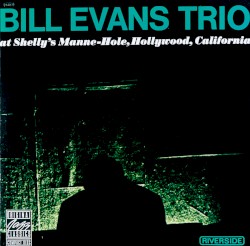 Bill Evans Trio at Shelly's Manne-Hole, Hollywood, California