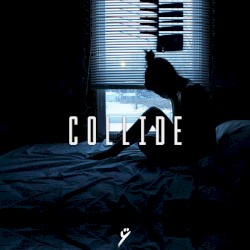 Collide (January Mix)