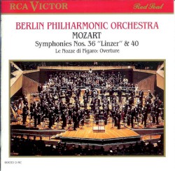 Symphonies nos. 36 "Linzer" & 40 / Le Nozze di Figaro: Overture