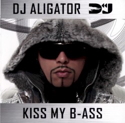 Kiss My B-ass