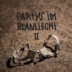 Partys im Blauliecht II