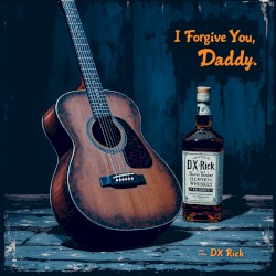 I Forgive You, Daddy