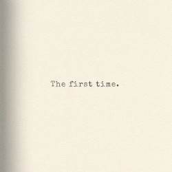 The First Time