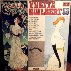 Florilège de la chanson populaire française, Vol. 07 : Yvette Guilbert