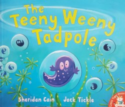 The Teeny Weeny Tadpole