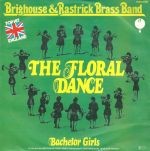 The Floral Dance / Bachelor Girls
