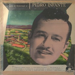A los amigos que tengo, serie de homenaje a Pedro Infante, vol. 4