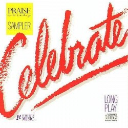 Celebrate: Praise & Worship Sampler