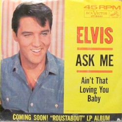 Ain't That Loving You Baby / Ask Me