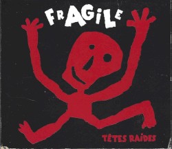 Fragile