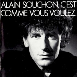 C’est comme vous voulez