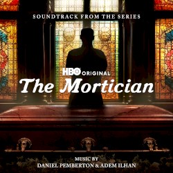The Mortician: Soundtrack from the HBOĀ® Original Series