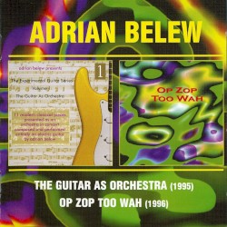 The Guitar as Orchestra / Op Zop Too Wah