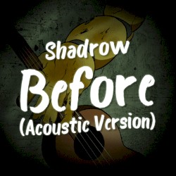 Before (acoustic version)