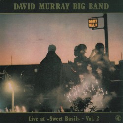 Live at «Sweet Basil» - Vol. 2