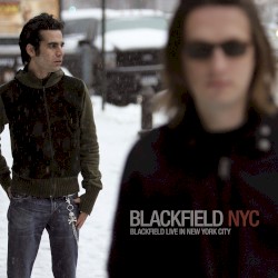NYC: Blackfield Live in New York City