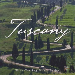 A Trip through Tuscany