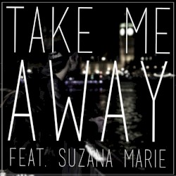 Take Me Away