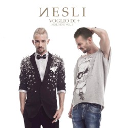 Nesliving, Volume 3: Voglio di +