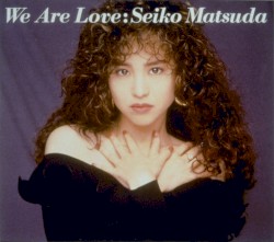 We Are Love